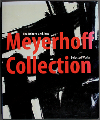 The Robert and Jane Meyerhoff
Collection: Selected Works