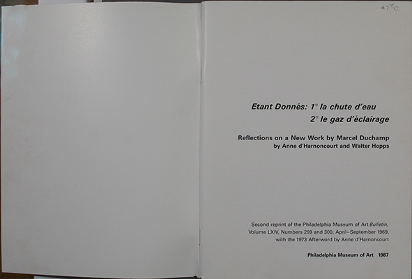 Etant donnés : lo la chute d'eau, 2o le
gas d'éclairage: reflections on a new
work by Marcel Duchamp