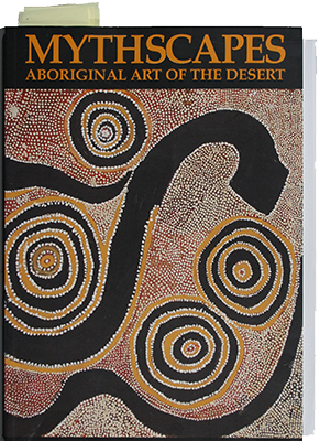 Mythscape: Aboriginal Art of the Desert