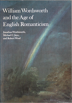 William Wordsworth and the Age of English Romanticism