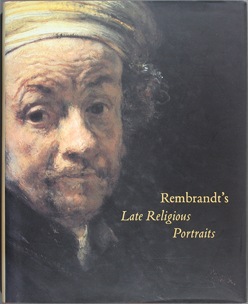 Rembrandt's Late Religious Paintings