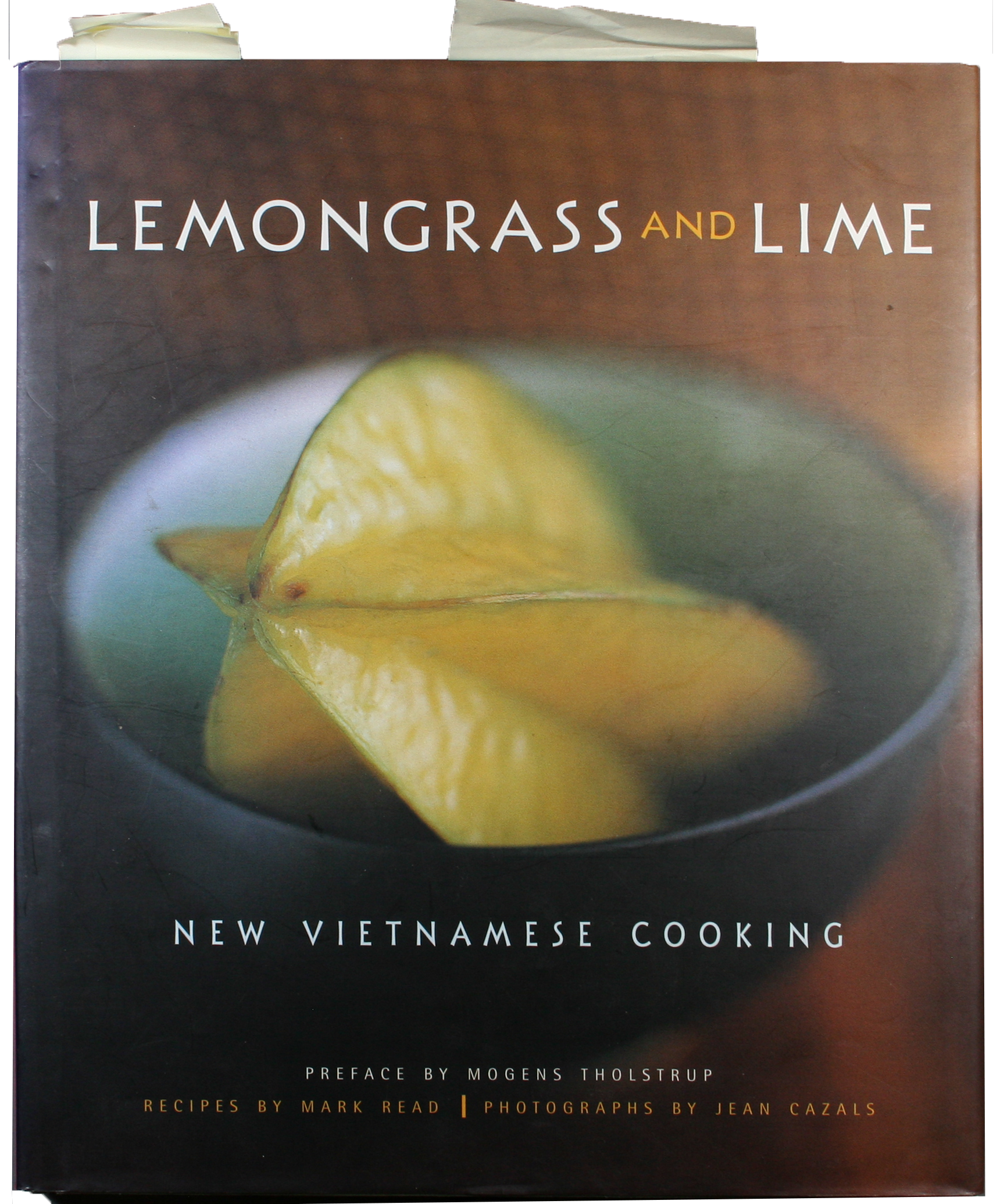 Lemongrass and Lime: New Vietnamese Cooking