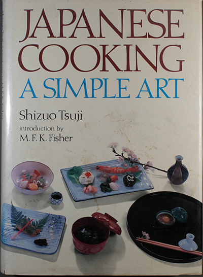 Japanese Cooking: A Simple Art