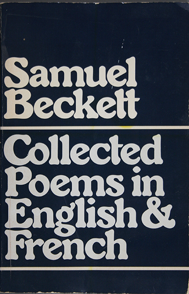 The Collected Poems in English & French