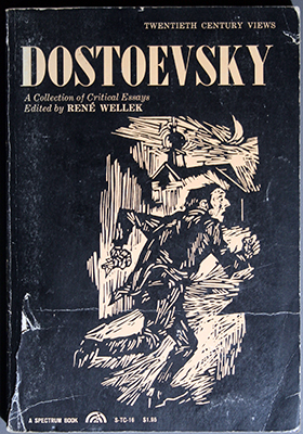 Dostoevsky: A Collection of Critical Essays