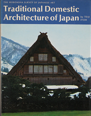 Traditional Domestic Architecture of Japan