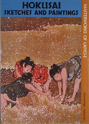 Hokusai: 
Sketches and Paintings