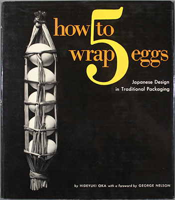 How to Wrap 5 Eggs: Japanese Design in Tradional Packaging