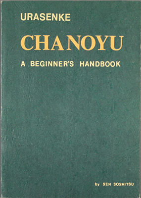 Chanoyu: A Beginner's Handbook