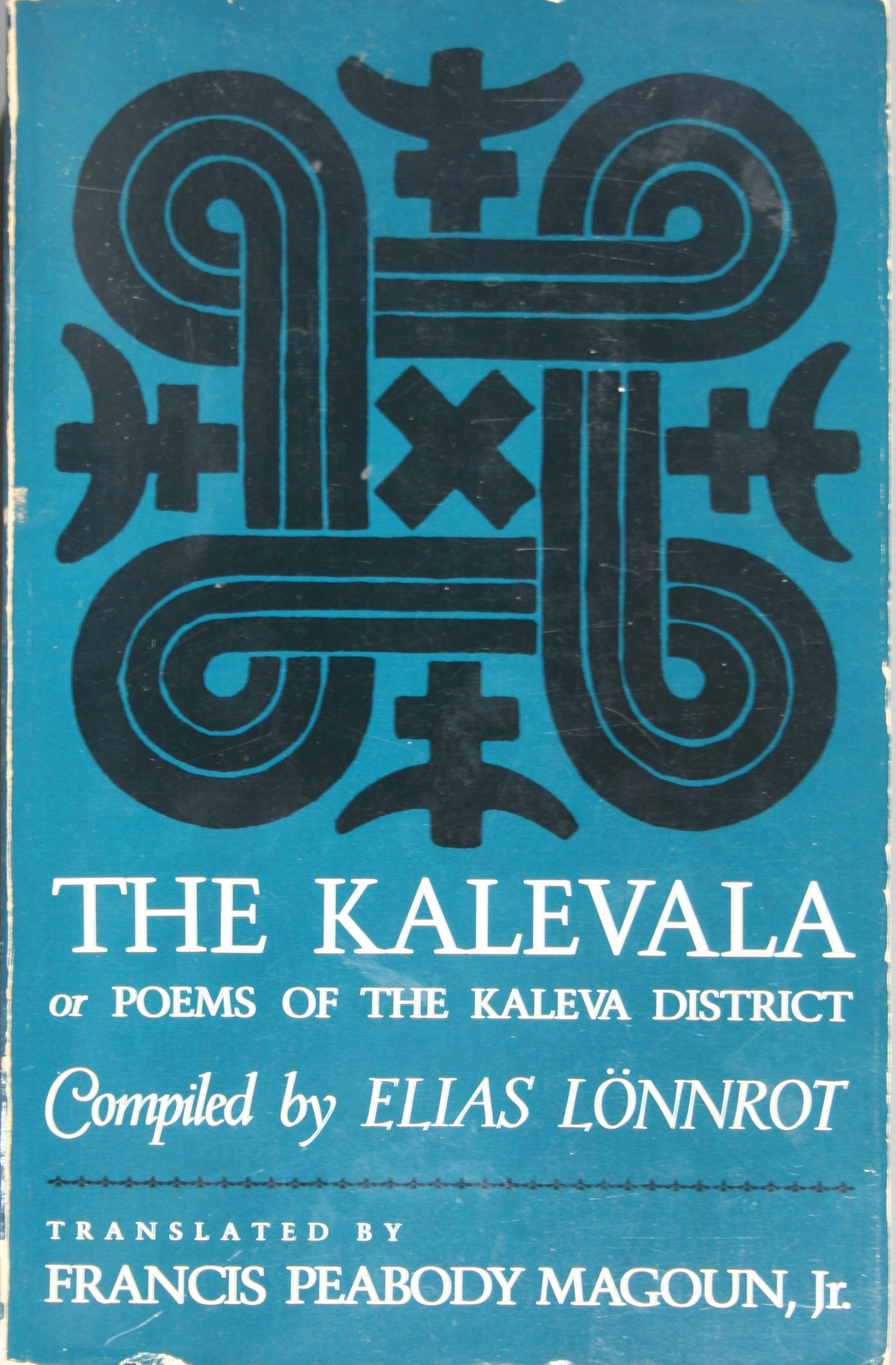 The Kalevala: Poems of the Kaleva District