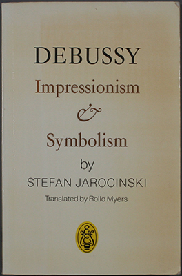 Debussy Impressionism and Sybolism