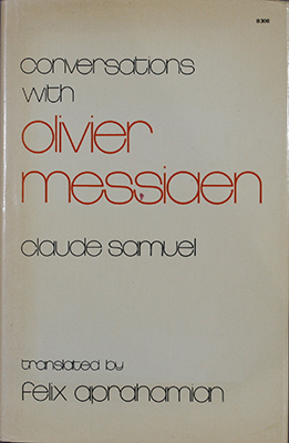 Conversations with Oliver Messiaen