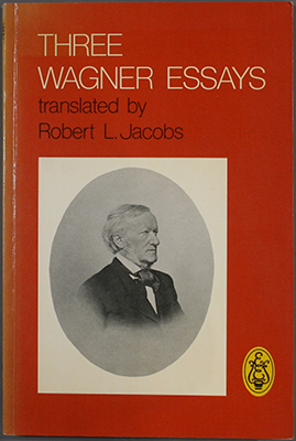 Three Wagner Essays