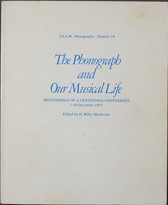 The Phonograph and Our Musical Life