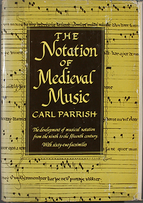 The Notation of Medieval Music