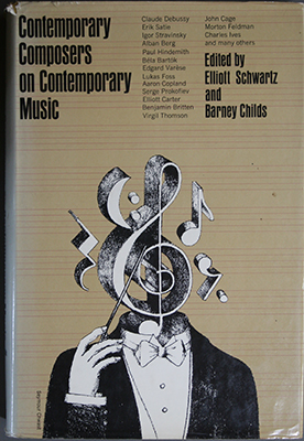 Contemporary Composers on Contemporary Music 